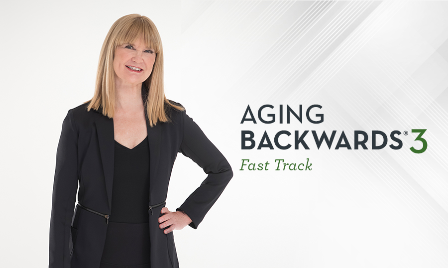 Aging Backwards Fast Track